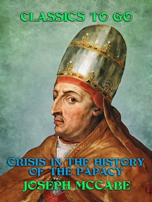 cover image of Crisis in the History of the Papacy